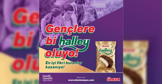 “BİZZ@KAMPÜS”TE ÜNİVERSİTELİLER FİKİRLERİNİ “ÜLKER HALLEY” İÇİN YARIŞTIRACAK