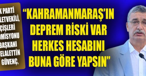 GÜVENÇ; DOĞU ANADOLU FAY HATTI ÜZERİNDEYİZ!