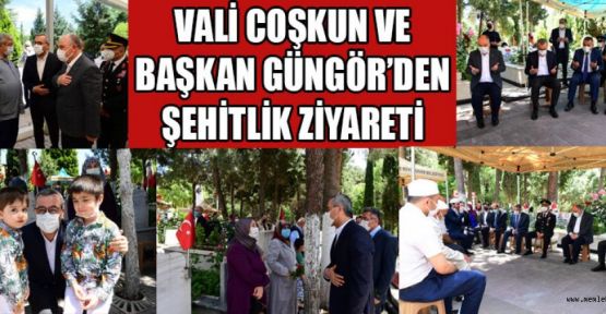 VALİ COŞKUN’UN, BAYRAM MÜNASEBETİYLE ŞEHİTLİK ZİYARETİ