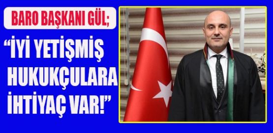 BARO BAŞKANI GÜL; “YİNE YENİDEN… BU DÖNEM DAHA ÇOK ÇALIŞACAĞIZ!”