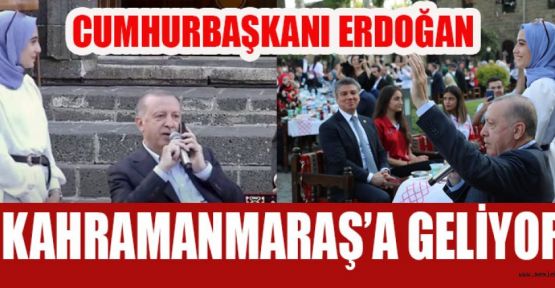 CUMHURBAŞKANI ERDOĞAN ŞEHRİMİZİ ŞEREFLENDİRECEK!