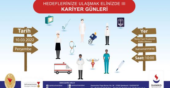 SANKO ÜNİVERSİTESİ KAHRAMANMARAŞ’TA KARİYER GÜNÜ DÜZENLİYOR