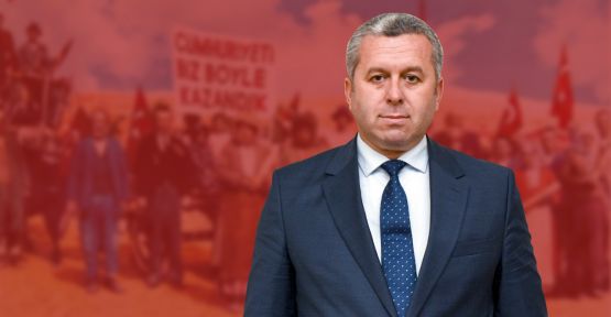 YARDIMCIOĞLU’DAN CUMHURİYET BAYRAMI MESAJI