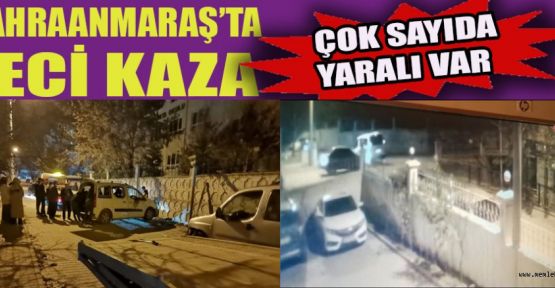 HAFİF TİCARİ ARAÇ İLE OTOMOBİL ÇARPIŞTI