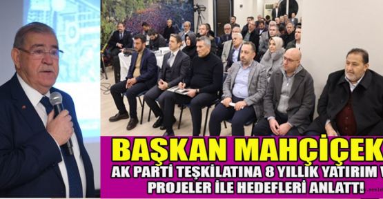 ONİKİŞUBAT’A 8 YILDA 2 MİLYAR 41 MİLYON TL YATIRIM YAPILDI