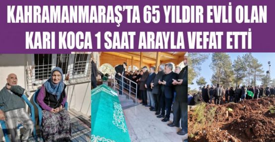YAŞLI ÇİFTİ ECEL BİLE AYIRAMADI