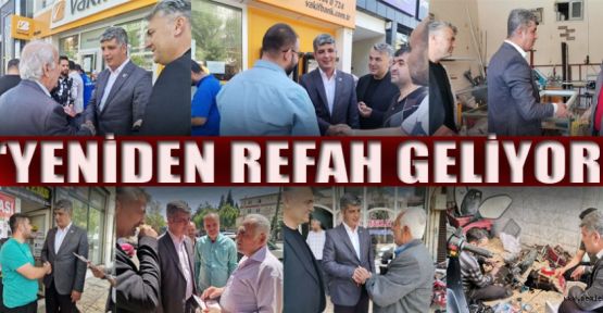 YENİDEN REFAH GELİYOR, YER AÇIN!