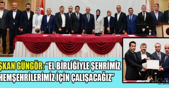 El birliğiyle şehrimiz için çalışacağız