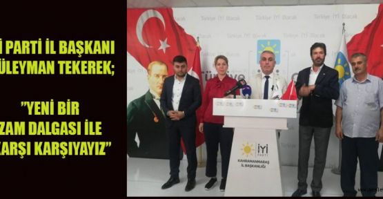 İYİ PARTİLİ BAŞKAN TEKEREK, BÜTÜN FATURA DAR GELİRLİYE KESİLDİ