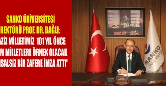 REKTÖR DAĞLI’DAN 30 AĞUSTOS ZAFER BAYRAMI MESAJI