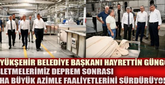 GÜNGÖR “İŞLETMELERİN, TİCARETİN AYAĞA KALKMASI LAZIM!”