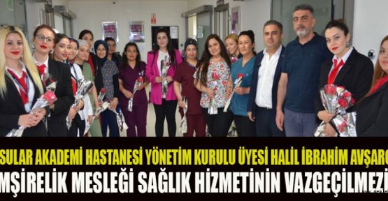 ÖZEL SULAR AKADEMİ HASTANESİNDE HEMŞİRE HAFTASI