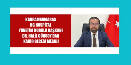 BAŞKAN DR. HALİL GÜRSOY’DAN KADİR GECESİ MESAJI