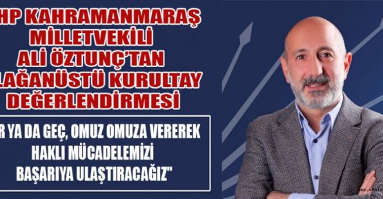 CHP MV. ÖZTUNÇ; ÖZVERİYLE ÇALIŞMAYA DEVAM!