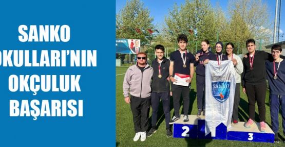 SANKO OKULLARI’NIN OKÇULUK BAŞARISI