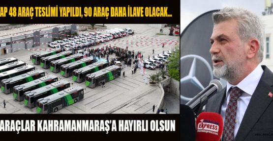 YENİ ARAÇLAR HAYIRLI OLSUN