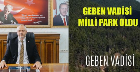 BAŞKAN A.SİNAN GÖKŞEN: BÖLGENİN DOĞASI ARTIK GÜVENCE ALTINDA