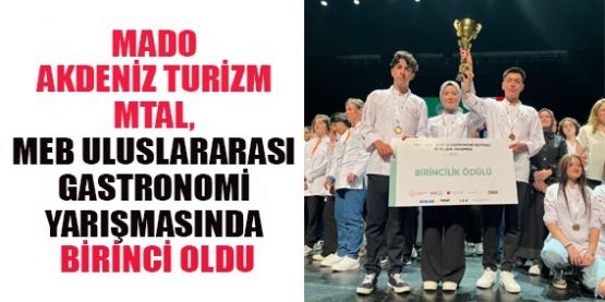 MADO OKULU, GASTRONOMİDE TÜRKİYE BİRİNCİSİ