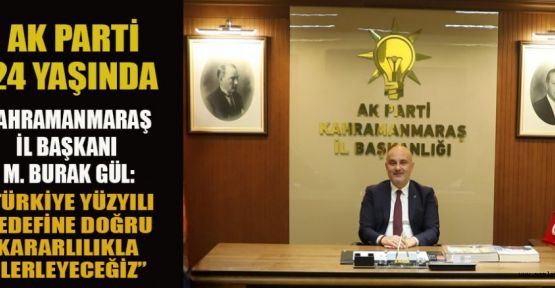 AK PARTİ 24 YAŞINDA