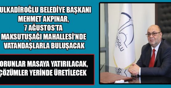 BAŞKAN AKPINAR: HALKIN TALEPLERİ YOL HARİTAMIZ