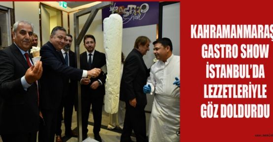 MARAŞ, GASTRONOMİNİN YENİ YILDIZI