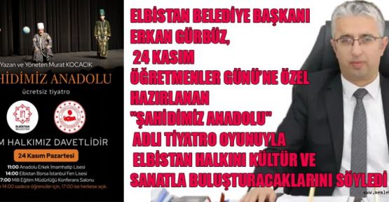 BAŞKAN GÜRBÜZ: “HALKIMIZ, KÜLTÜR VE SANATLA BULUŞACAK”