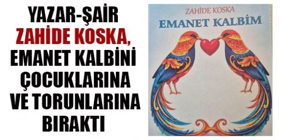 KOSKA’NIN 2. KİTABI; EMANET KALBİM