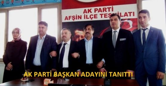 AK PARTİ BAŞKAN ADAYINI TANITTI