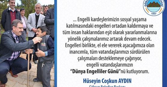 BAŞKAN AYDIN’IN, 3 ARALIK DÜNYA ENGELLİLER GÜNÜ MESAJI