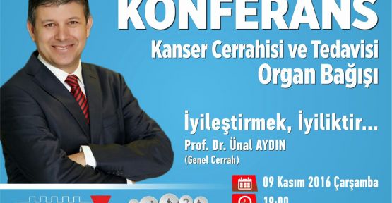 BÜYÜKŞEHİR’DEN ORGAN BAĞIŞI KONFERANSI