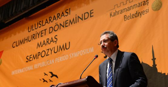 ‘CUMHURİYET DÖNEMİNDE MARAŞ’ SEMPOZYUMU DEVAM