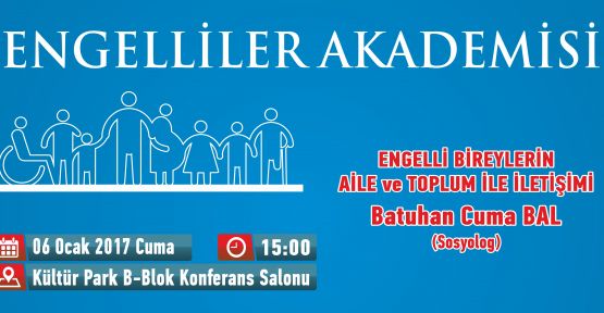 ENGELLİLER AKADEMİSİNDE İLETİŞİM DERSİ