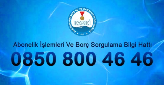 KASKİ’DE BORÇ SORGULAMAK ÇOK KOLAY