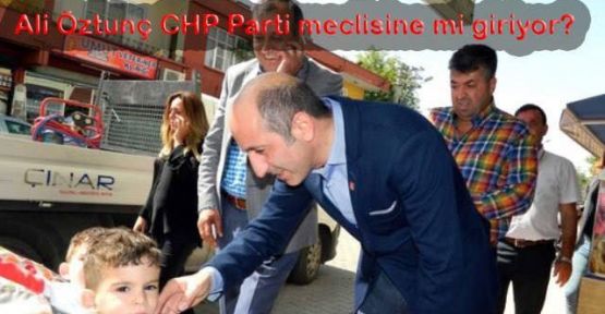 ÖZTUNÇ, PARTİ MECLİSİNDE Mİ?