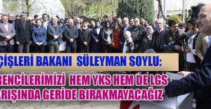 EĞİTİME HAZIR OKULLARIN AÇILIŞINI BAKAN SOYLU YAPTI