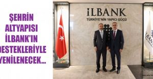 BAŞKAN GÜNGÖR, İLBANK GENEL MÜDÜRÜ TÜRK İLE