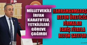 KARATUTLU, “3 FİRMA DEPREMİ FIRSATA ÇEVİRME GAYRETİNDE!”