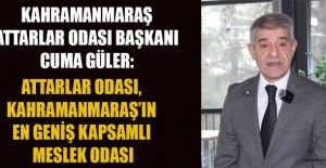 ATTARLAR ODASI BAŞKANI GÜLER, 8 OCAK’TA SEÇİME BEKLİYOR!