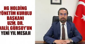 HG HOLDİNG YK BAŞKANI GÜRSOY’UN MESAJI