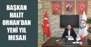 KABZIMALLAR ODASI BAŞKANI ORHAN’DAN YENİ YIL MESAJI