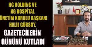 BAŞKAN GÜRSOY'DAN 10 OCAK GAZETECİLER GÜNÜ MESAJI