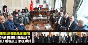 MUHTARLARDAN BAŞKAN KARACA’YA TEŞEKKÜR
