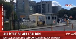 SAVCIDAN, ESKİ EŞ HAKİME SİLAHLI SALDIRI