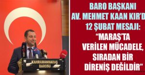 BARO BAŞK. M.KAAN KIR: ORTAYA KONULAN DURUŞ, ONUR MÜCADELESİDİR
