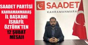 BAŞKAN ÖZTÜRK’TEN 12 ŞUBAT MESAJI