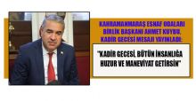  KUYBU, KADİR GECESİ, BÜTÜN İNSANLIĞA HUZUR GETİRSİN